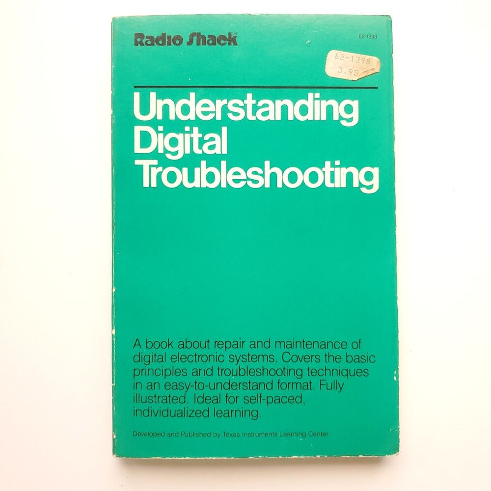 Radio Shack Understanding Digital Troubleshooting 1983 PB Don L Cannon Ph.D